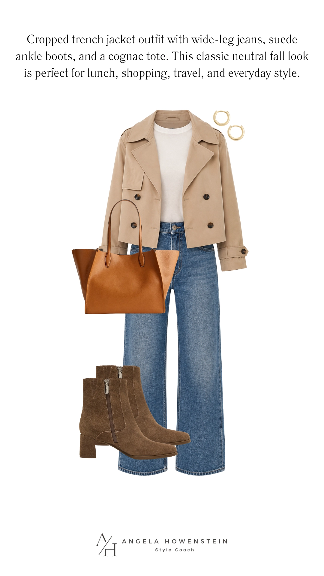 Tan cropped trench, white top, wide-leg blue jeans, brown suede ankle boots, cognac tote